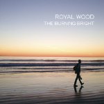 WOOD, ROYAL - THE BURNING BRIGHT