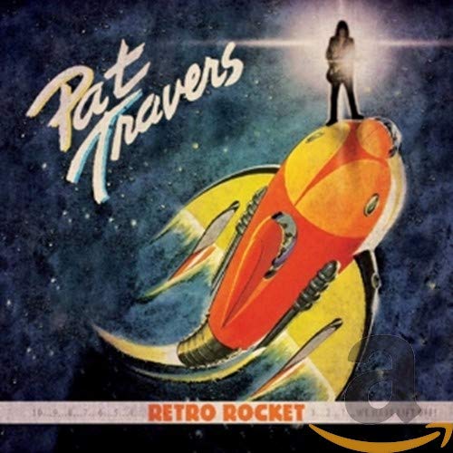 TRAVERS, PAT - RETRO ROCKET