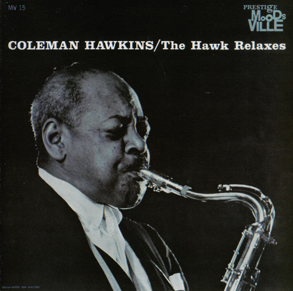 HAWKINS, COLEMAN  - HAWK RELAXES (REMASTERED)