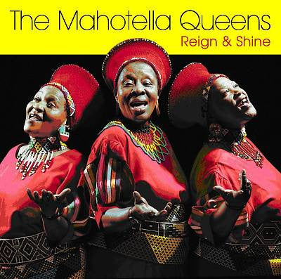 MAHOTELLA QUEENS  - REIGN & SHINE (SOUTH AFRICA)