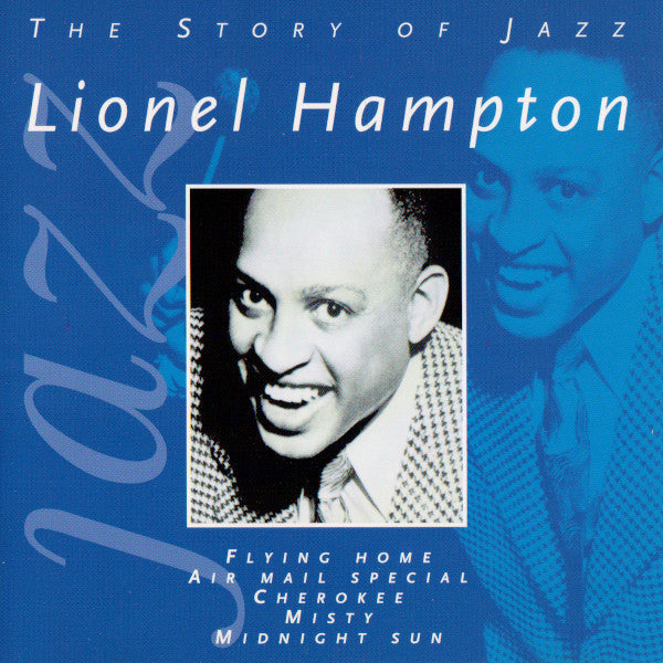 HAMPTON, LIONEL  - STORY OF JAZZ