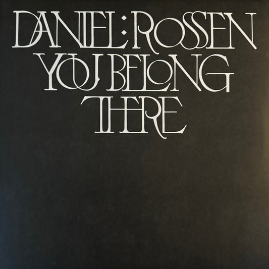 DANIEL ROSSEN - YOU BELONG THERE