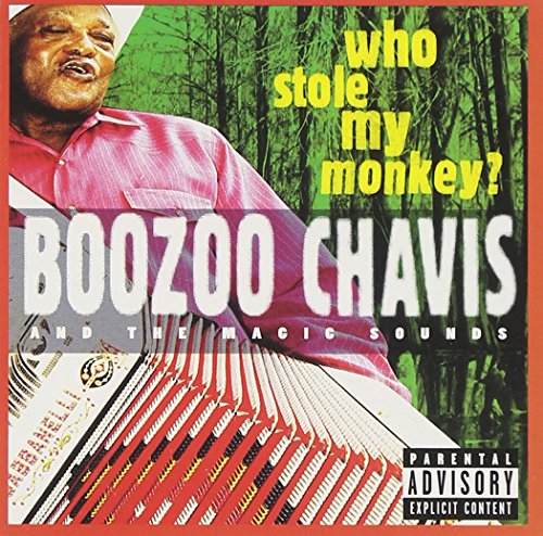 CHAVIS, BOOZOO - WHO STOLE MY MONKEY