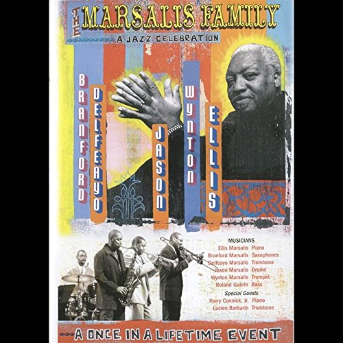 MARSALIS FAMILY 2002: A JAZZ CELEBRATION