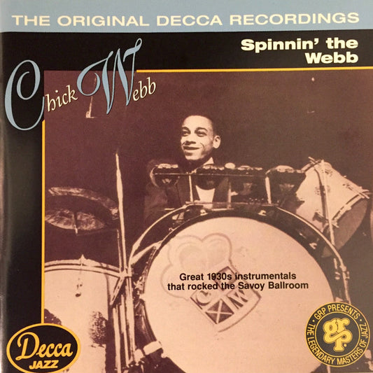 WEBB, CHICK  - SPINNIN' THE WEBB [DECCA RECORDING]