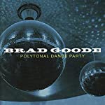 GOODE, BRAD - POLYTONAL DANCE PARTY