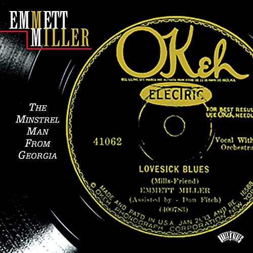 MILLER, EMMETT - MINSTREL MAN FROM GEORGIA