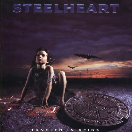 STEELHEART - TANGLED IN REINS