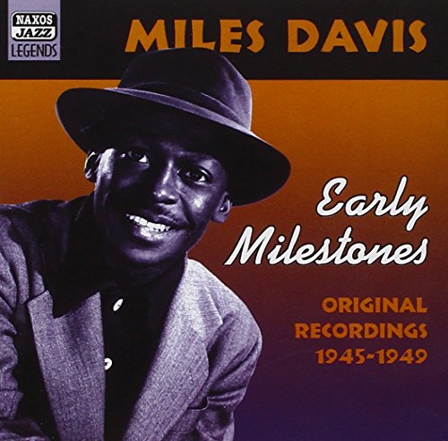 DAVIS, MILES  - EARLY MILESTONES