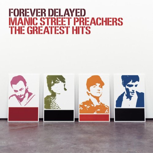 MANIC STREET PREACHERS - FOREVER DELAYED GREATEST HITS