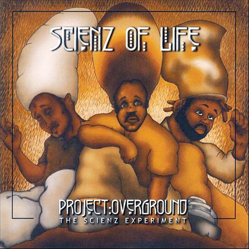 SCIENZ OF LIFE  - PROJECT OVERGROUND