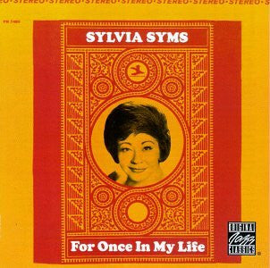 SYMS, SYLVIA  - FOR ONCE IN MY LIFE