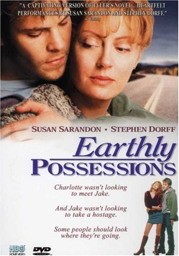 EARTHLY POSSESSIONS