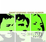 SAINT ETIENNE - GOOD HUMOR (CDX2)