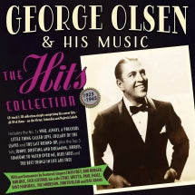 GEORGE OLSEN & HIS MUSIC - THE HITS COLLECTION 1925-45 [CD]