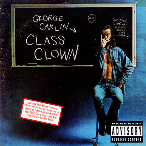 CARLIN, GEORGE  - CLASS CLOWN (REISSUE)