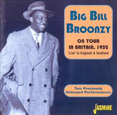 BROONZY, BIG BILL  - ON TOUR IN BRITAIN 1952