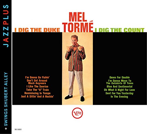 TORME, MEL - I DIG THE DUKE/SWINGS SHUBERT