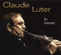 LUTER, CLAUDE  - EN CONCERT