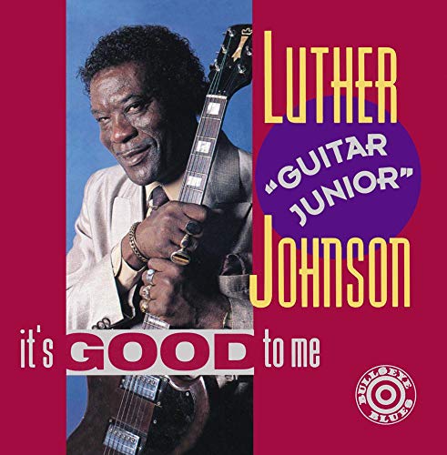 JOHNSON, LUTHER - IT'S GOOD TO ME