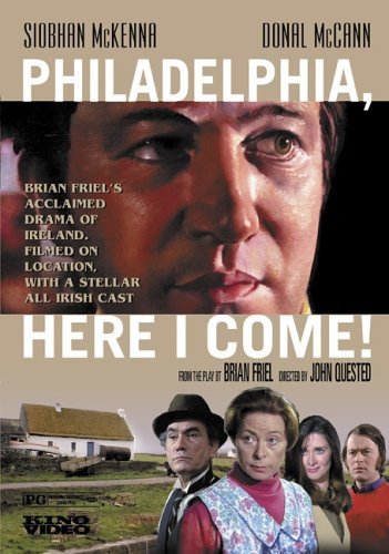 BRIAN FRIEL'S PHILADELPHIA, HERE I COME! [IMPORT]