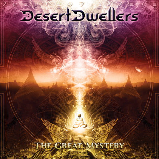 DESERT DWELLERS  - GREAT MYSTERY