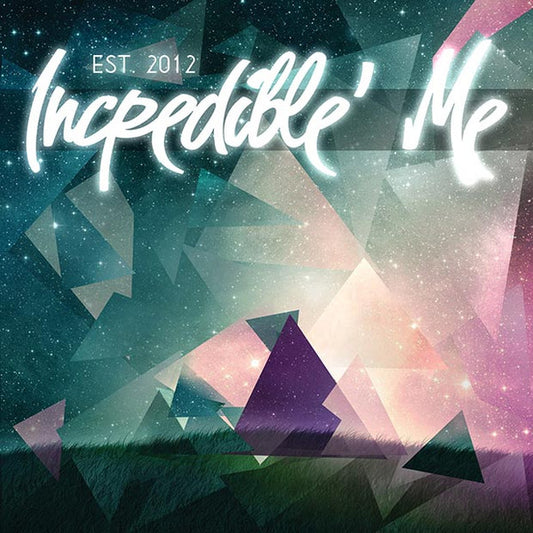 INCREDIBLE ME  - EST. 2012