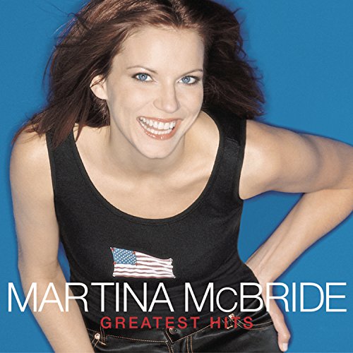 MCBRIDE, MARTINA - GREATEST HITS