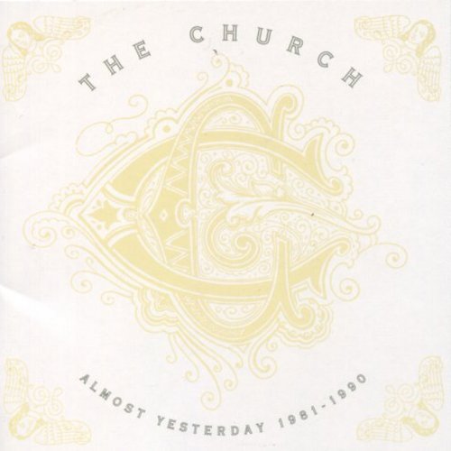 CHURCH - ALMOST YESTERDAY 1981-90