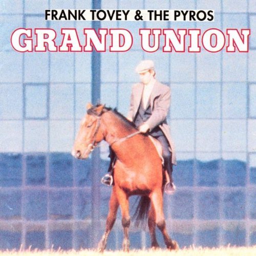 TOVEY, FRANK - GRAND UNION