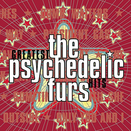 PSYCHEDELIC FURS - GREATEST HITS