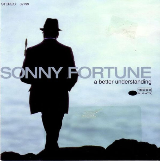 FORTUNE, SONNY  - A BETTER UNDERSTANDING
