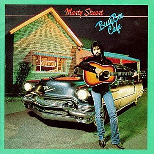 MARTY STUART - BUSY BEE CAFE