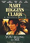 MARY HIGGINS CLARK: YOU BELONG TO ME (WIDESCREEN) [IMPORT]