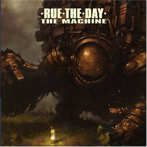 RUE THE DAY - MACHINE