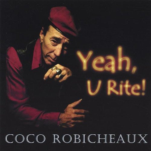 ROBICHEAUX, COCO  - YEAH, U RITE!