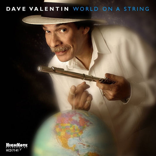 VALENTIN, DAVE  - WORLD ON A STRING