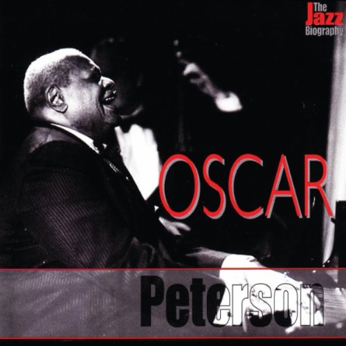 PETERSON, OSCAR - JAZZ BIOGRAPHY SERIES