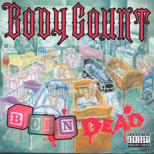 BODY COUNT - BORN DEAD