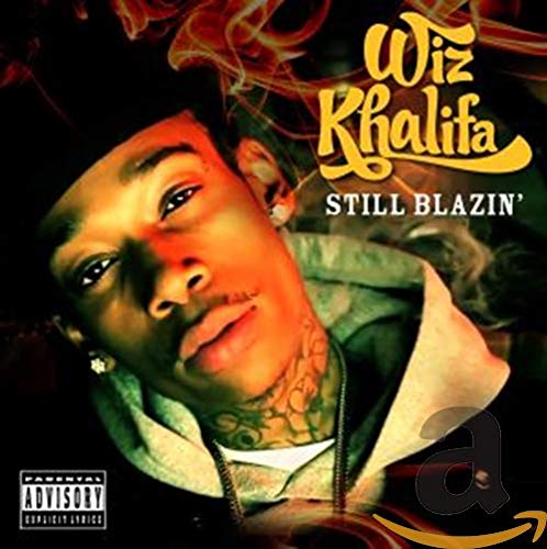 WIZ KHALIFA - STILL BLAZIN