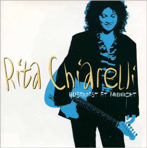 CHIARELLI, RITA - BREAKFAST AT MIDNIGHT