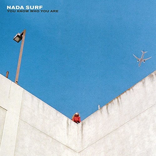 NADA SURF - YOU KNOW WHO YOU ARE