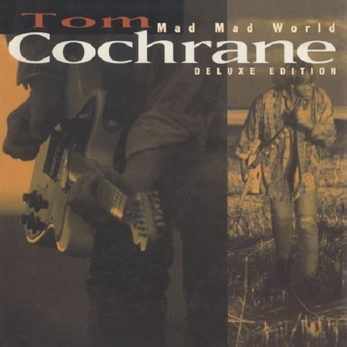 COCHRANE, TOM - MAD MAD WORLD (25TH ANNIVERSARY EDITION 2CD)