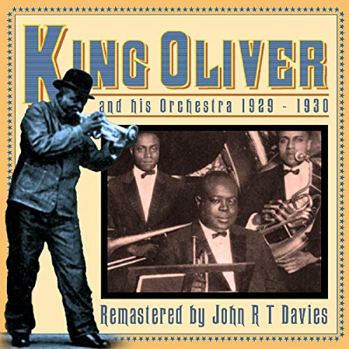 KING OLIVER & HIS ORCHESTRA - CLASSIC SIDES 1929-1930