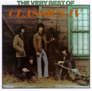 CLASSICS IV - VERY BEST OF CLASSICS IV