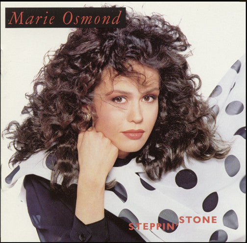 OSMOND, MARIE  - STEPPIN' STONE