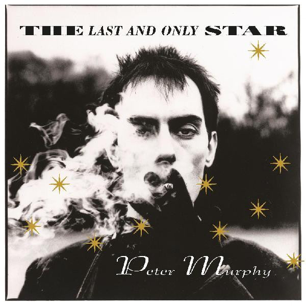 PETER MURPHY - THE LAST AND ONLY STAR