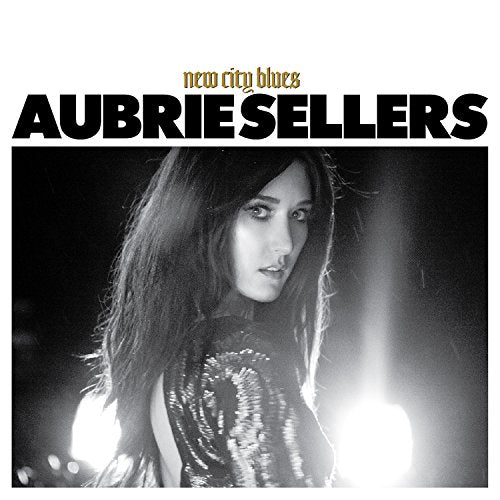 AUBRIE SELLERS - NEW CITY BLUES