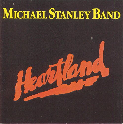 STANLEY, MICHAEL BAND  - HEARTLAND