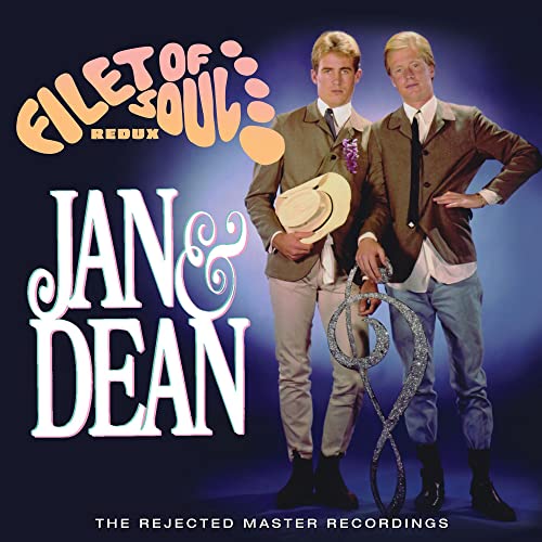 JAN & DEAN - FILET OF SOUL REDUX: THE REJECTED MASTER RECORDINGS (CD)